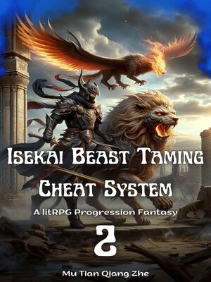 cover image of Isekai Beast Taming Cheat System